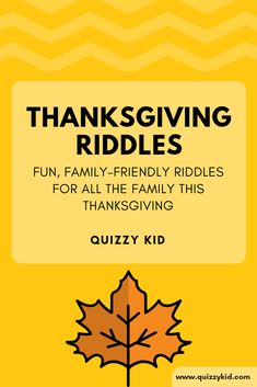 Thanksgiving Riddles - Quizzy Kid